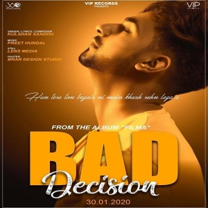Bad-Decision Kulshan Sandhu mp3 song lyrics